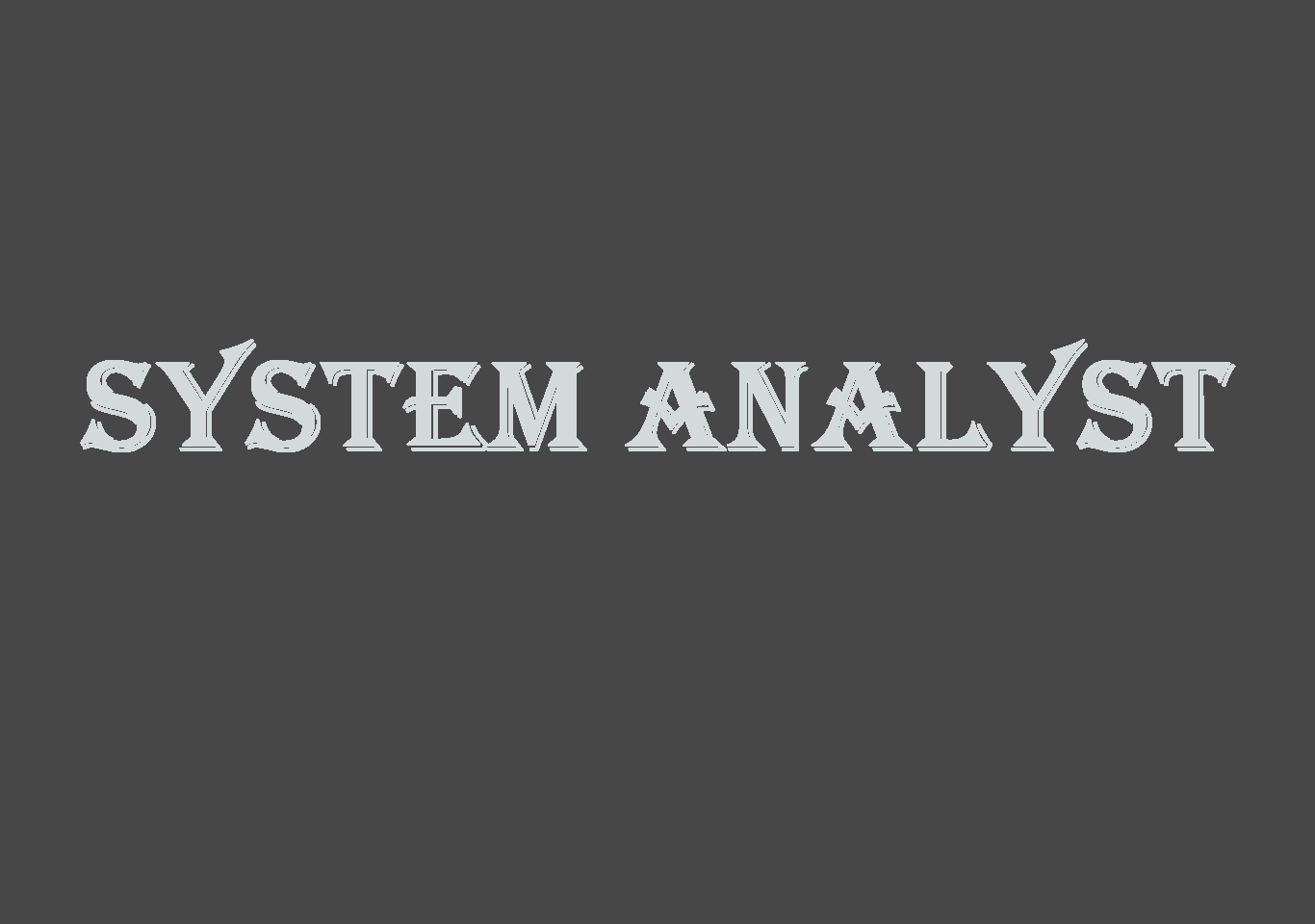 What is system analyst?