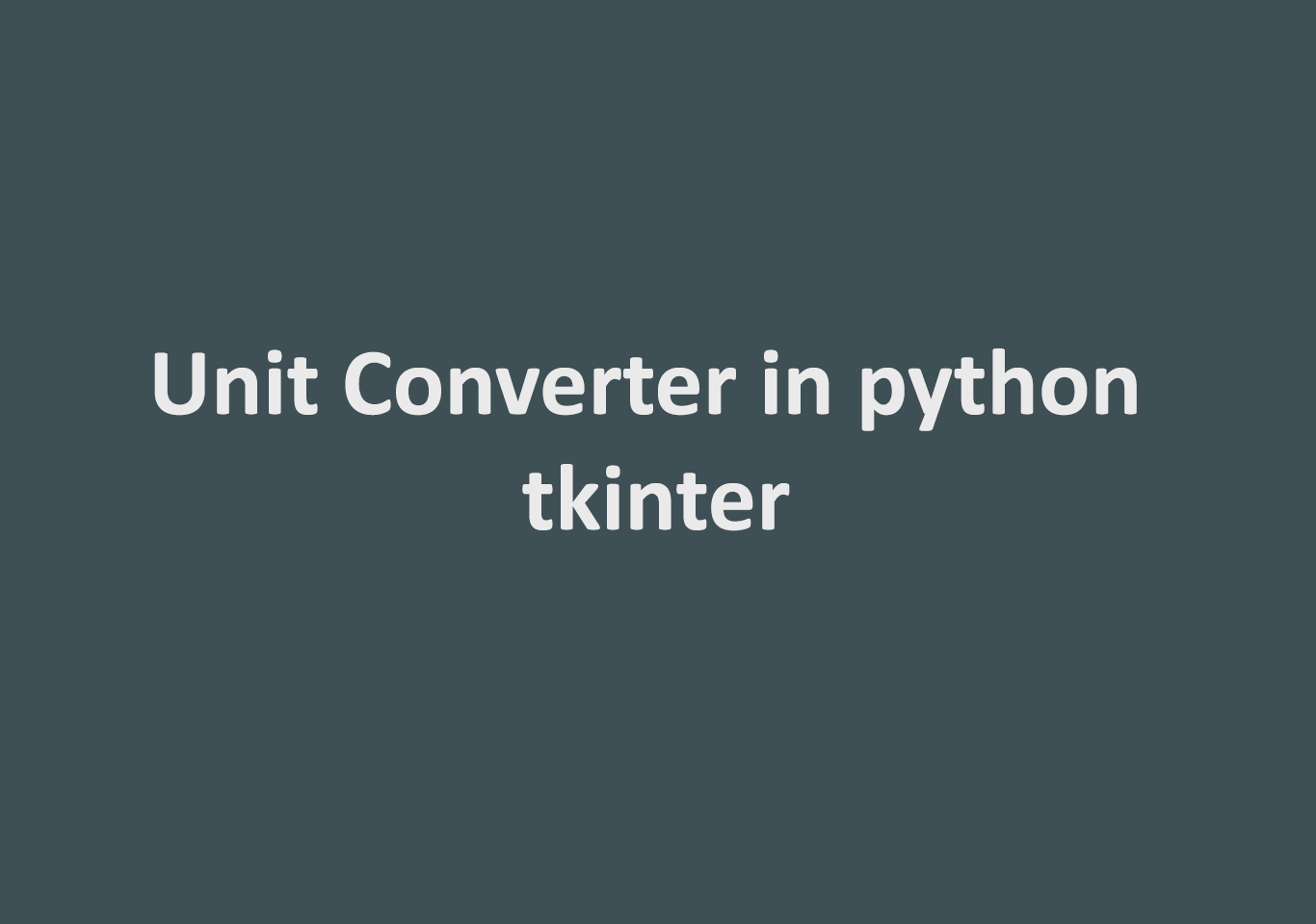 Unit converter in python tkinter