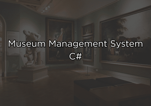 Museum management system