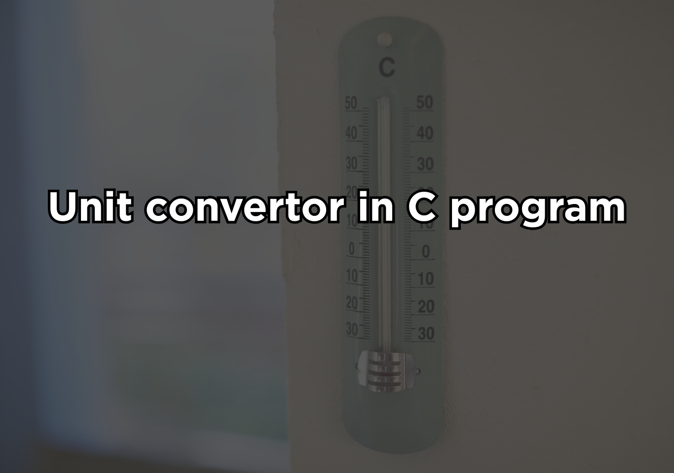 Measuring unit convertor in C