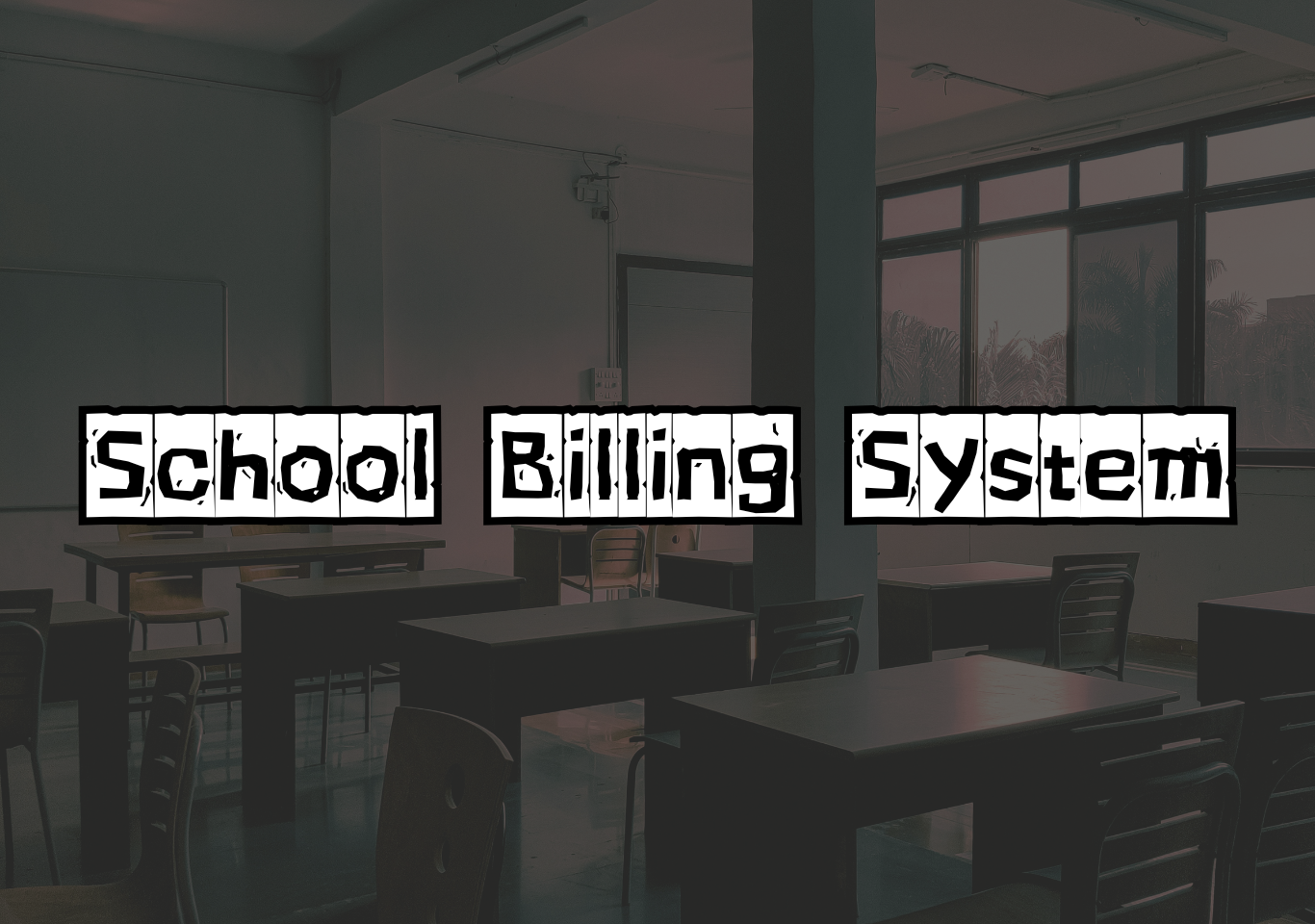 School billing system in C