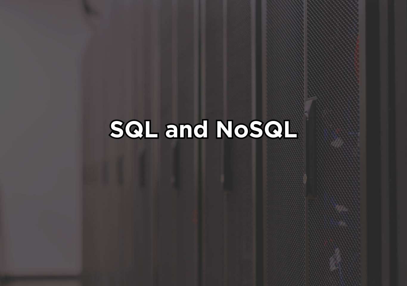 SQL and NoSQL