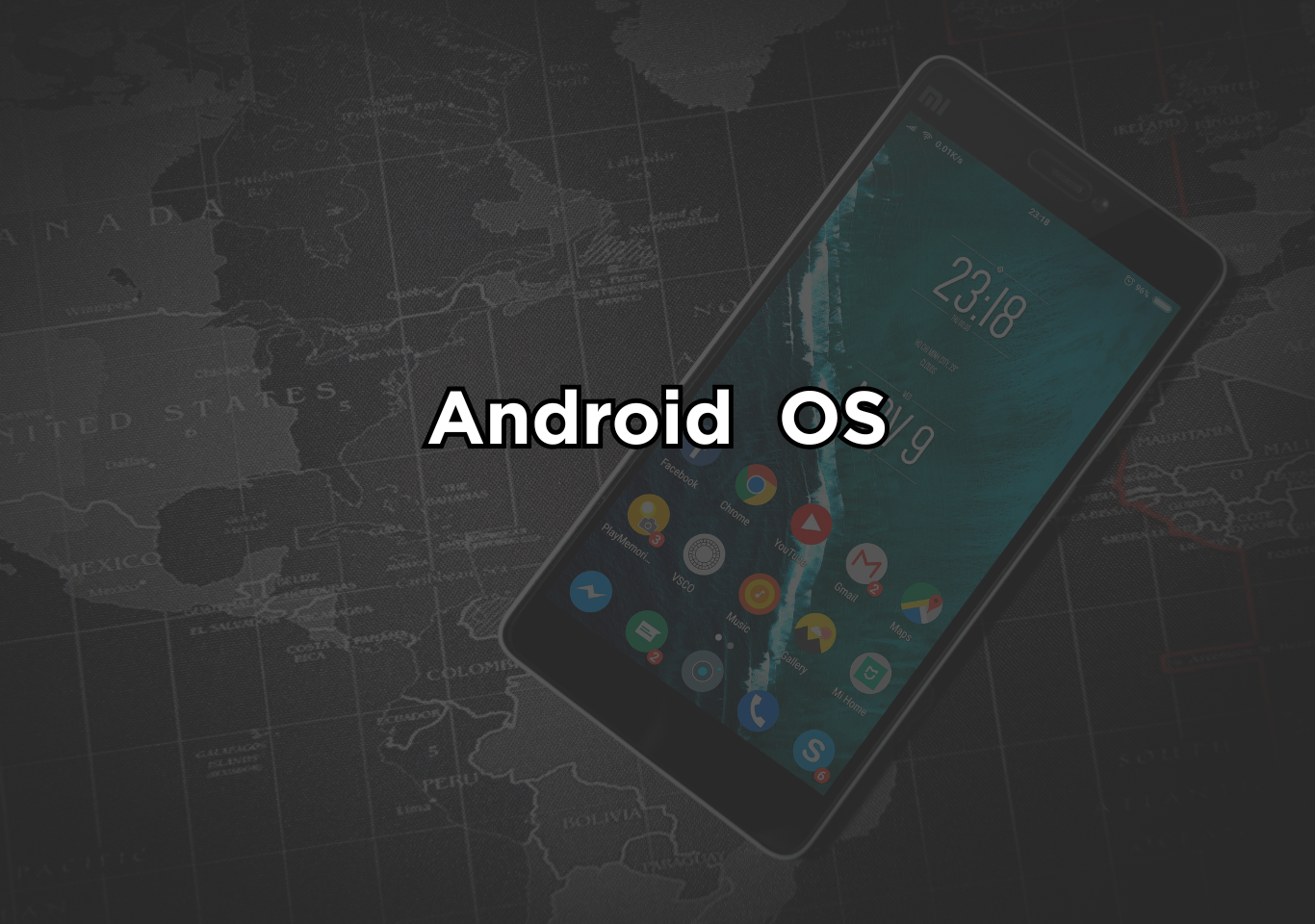 Android Operating System (Android OS)